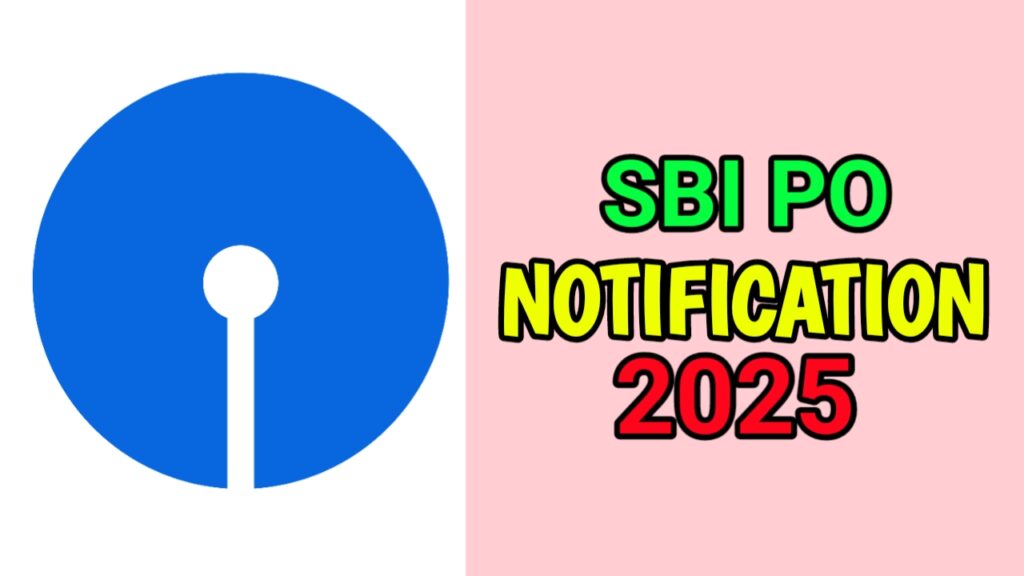 SBI PO Notification 2025: आई 541 नई भर्तियां – जानो फॉर्म भरने का पूरा तरीका देसी अंदाज में